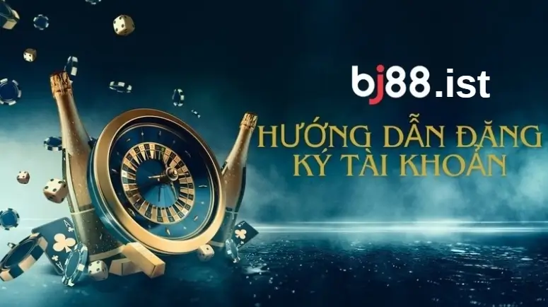 Hướng dẫn đăng ký tài khoản BJ88